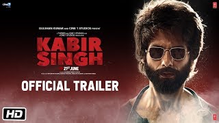 Kabir Singh – Official Trailer | Shahid Kapoor, Kiara Advani | Sandeep Reddy Vanga | 21st June 2019
