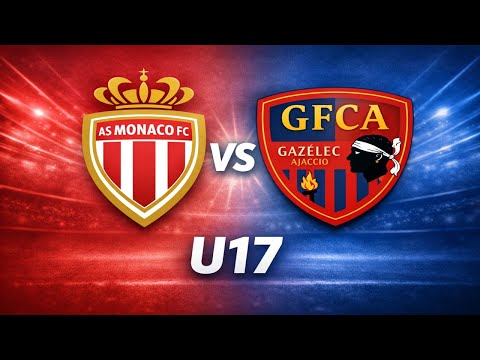 AS Monaco 2-1 Gazélec Ajaccio (U17 National)