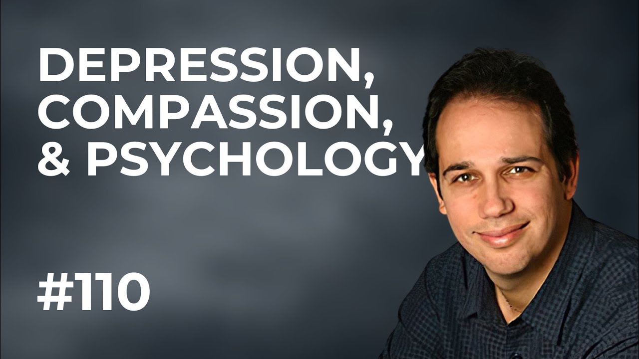 Buddhist Psychologist on Depression, Compassion, and Positive Psychology