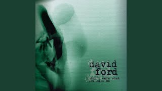 I Don't Care What You Call Me