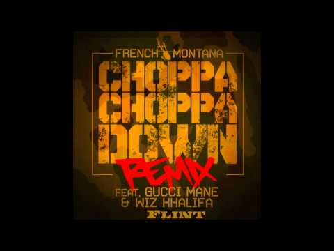 French Montana Ft. Flint, Wiz Khalifa, Gucci Mane- 
