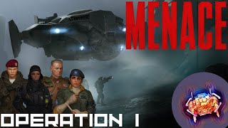 MENACE Early Access! Operation 1 (Part 1)