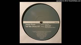 Jesse Rose - Tell Me (Now) [FRM:006]