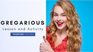 Word of the Day: Gregarious (Unit 1, Video 1)