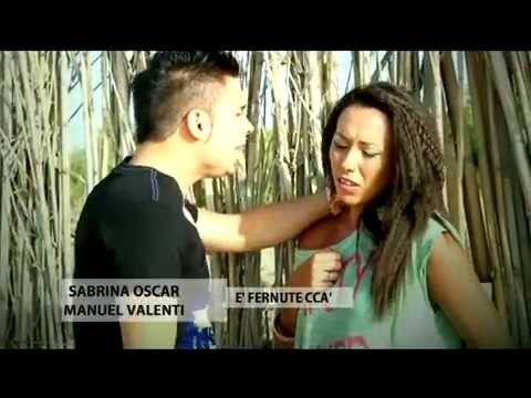 Sabrina Oscar e Manuel Valenti - E' fernute cca'
