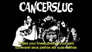 Cancerslug - The Beast With Two Backs [ENG/POR] Lyrics / Tradução