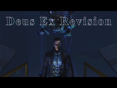Deus Ex Revision Playthrough