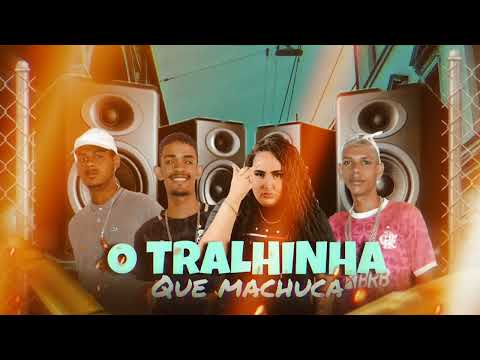 Mc laryssa real, Mc Jorginho da Cp, Mc zuquire da base, Mc frajola da Cp- O Tralhinha Que Machuca