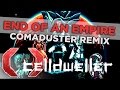 Celldweller - End of an Empire (Comaduster Remix ...