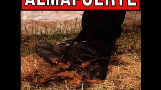 Almafuerte - Presa Facil