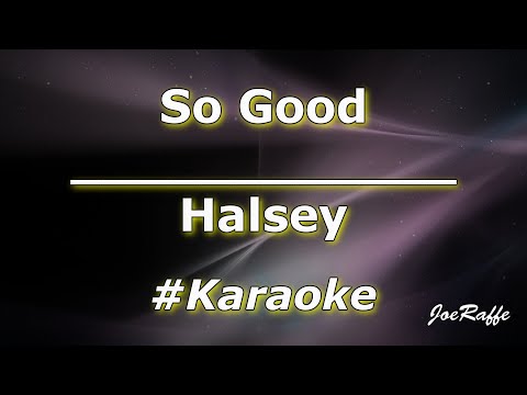 Halsey - So Good (Karaoke)