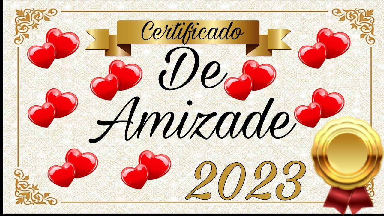Certificado de Amizade para 2023- Contrato de Amizade para compartilhar *melhores amigos*