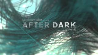 Hotel Motel Feat. Snax - The Fall (Late Night Tales presents After Dark: Nocturne)