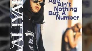 Aaliyah - Age Ain&#39;t Nothing But A Number