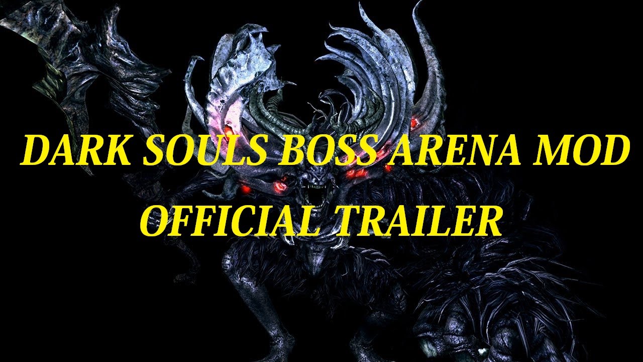 Dark Souls Boss Arena Mod Official Trailer - YouTube