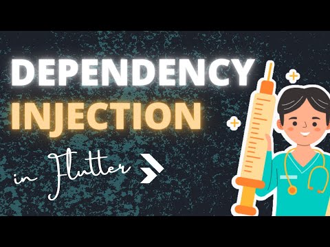 Dependency Injection in Flutter with Get IT - YOU HAVE TO !