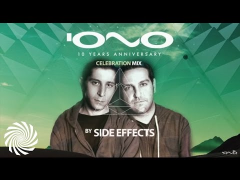 IONO MUSIC 10 YEARS ANNIVERSARY - Side Effect´s - CELEBRATION MIX