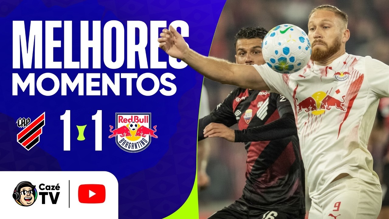 MELHORES MOMENTOS: ATHLETICO-PR 1 X 1 RED BULL BRAGANTINO | BRASILEIRÃO 2026 | 23ª RODADA