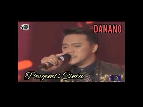 DANANG - Pengemis Cinta (Best Performance) #pengemiscinta #danang #danangda #bestsinger