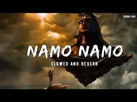 Namo Namo -lofi(slowed & reverb)| Kedarnath | Sushant Rajput | Sara Ali Khan | Amit Trivedi