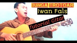 Download lagu Tutorial Gitar - Iwan Fals ( BUNGA TROTOAR ) mp3
