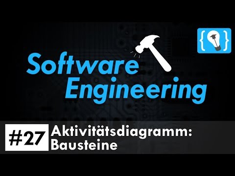 Software Engineering Tutorial Deutsch #27 - Aktivitätsdiagramm: Bausteine