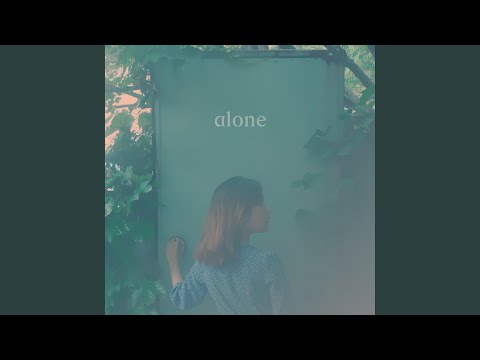 Alone