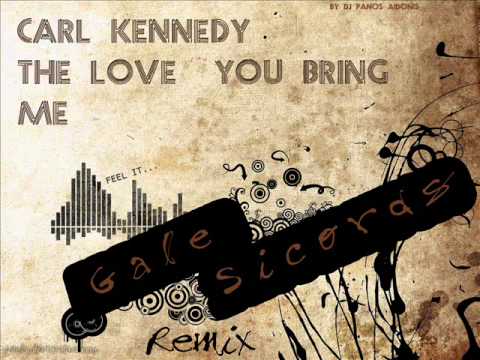 Carl Kennedy - The Love You Bring Me (Gale Sicords Remix) By Dj Panos Aidonis