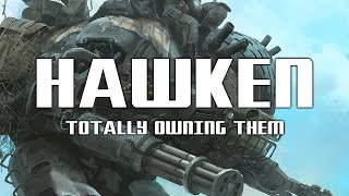 Hawken Gameplay #3 - TOTALLY OWNING THEM