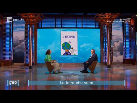 Roberto Mancini, presenta il libro La terra che verrà alla puntata di Geo del 30 maggio 2025