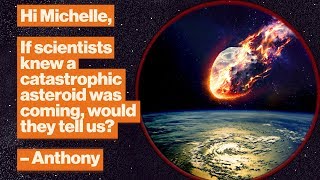 Would scientists tell us about a looming apocalypse? | Michelle Thaller