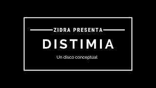 Distimia Music Video