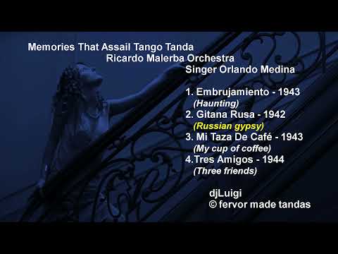 Memories That Assail Malerba Medina Tango Tanda