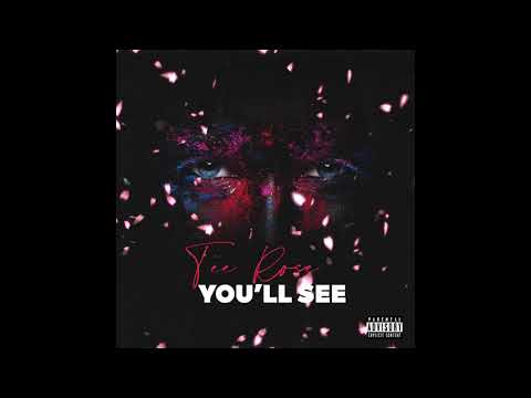 TEEROSE - YOU'LL SEE