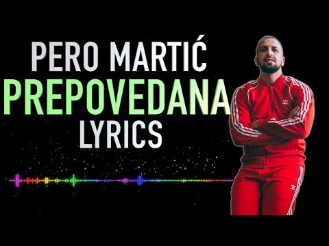 Pero Martić - Prepovedana - LYRICS