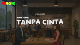 Download lagu Tanpa Cinta - Yovie & Nuno Cover By Ikybala ( Reggae Version ) mp3 Download lagu Tanpa Cinta - Yovie & Nuno Cover By Ikybala ( Reggae Version ) mp3
