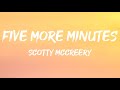 Scotty McCreery Five More Minutes Lyrics