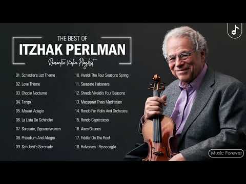 Itzhak Perlman Greastest Hits Collection Of All Time - Itzhak Perlman Best Violin Songs