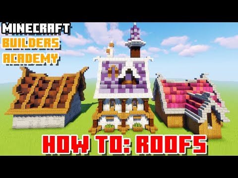 How to Build Pro Roofs in Minecraft! Builders Academy Lesson 4