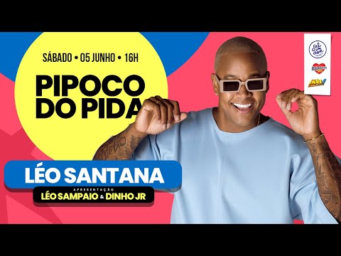 Pipoco do Pida - Léo Santana Ao Vivo ( Léo Sampaio e Dinho Jr )