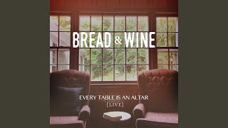 Every Table Is an Altar (Live)