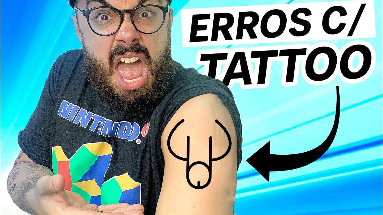 9 Stupid Tattoo Mistakes (That You Shouldn't Make)
