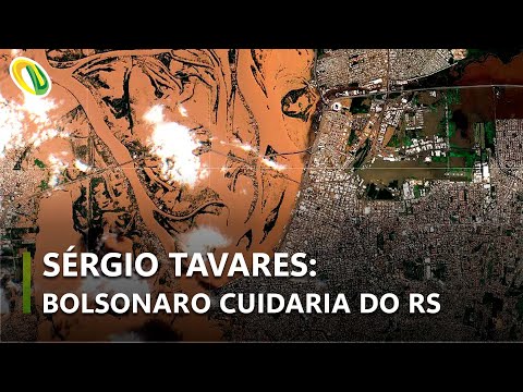 Bolsonaro teria gerido a crise no Rio Grande do Sul muito melhor do que Lula, diz Sérgio Tavares