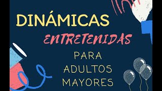 Juegos ENTRETENIDOS para adultos MAYORES
