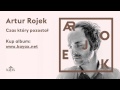 Artur Rojek - Czas który pozostał (Official Audio ...