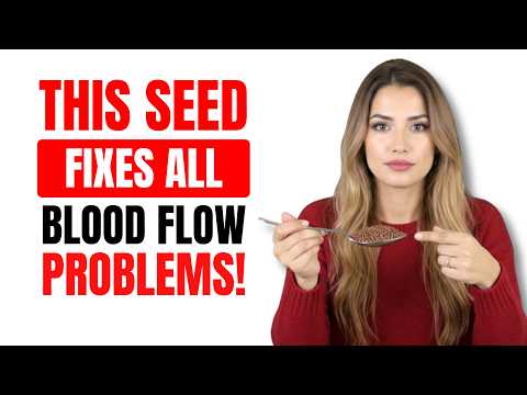 The Tiny Seed That Opens Your Blood Vessels Naturally — Doctor Explains