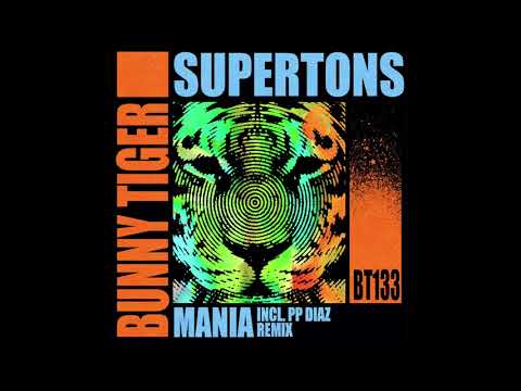 Supertons - Mania [OUT NOW]