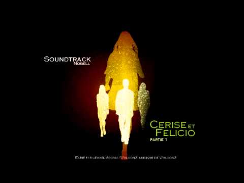 Cerise et Felicio (SoundTrack) Nobell - Mr Wul