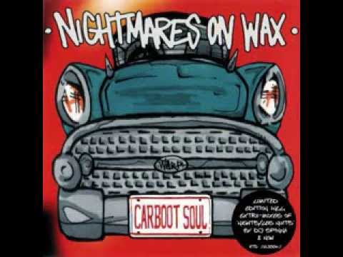 Nightmares on Wax - Les Nuits