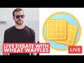 Wheat Waffles Debate Blackpill Vs Pickup